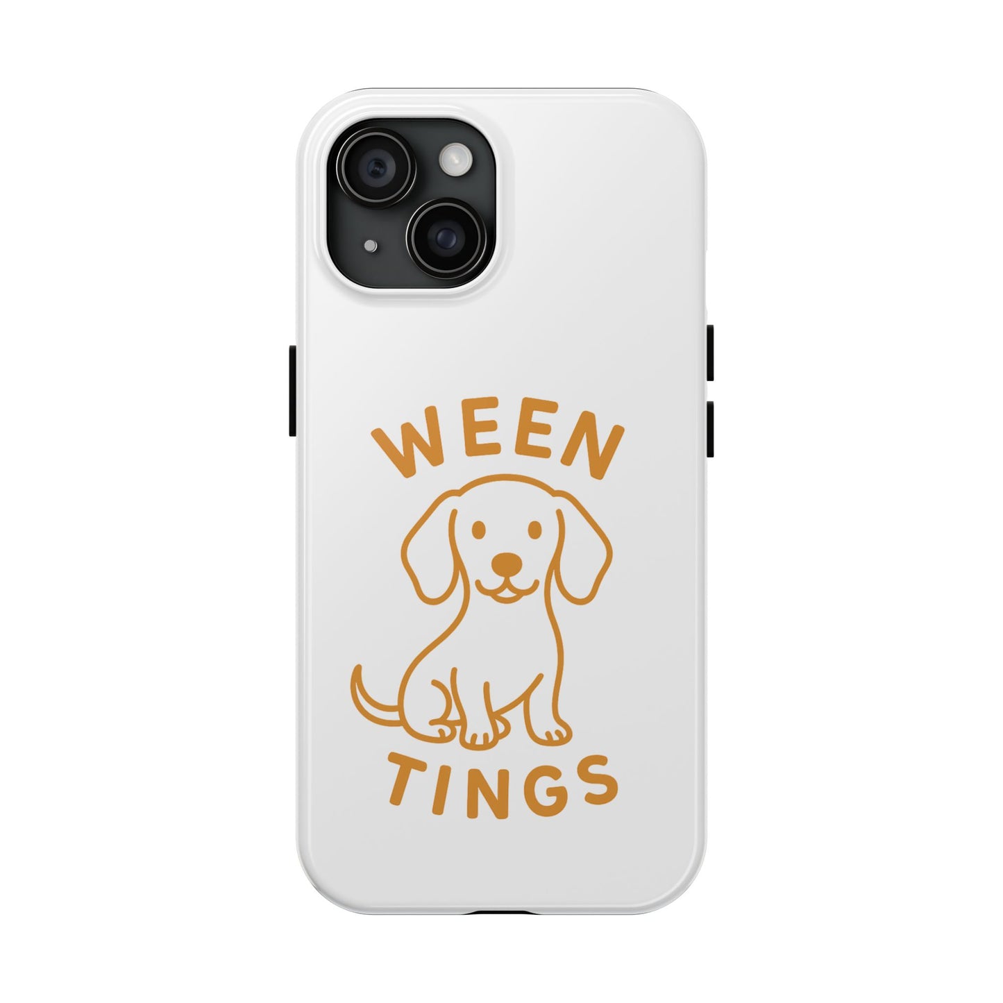 Cute Dog-Themed Tough Phone Cases, Funny Dog Gifts, Pet Lover Accessories, Ween Tings Phone Cover, Dog Owner Gift