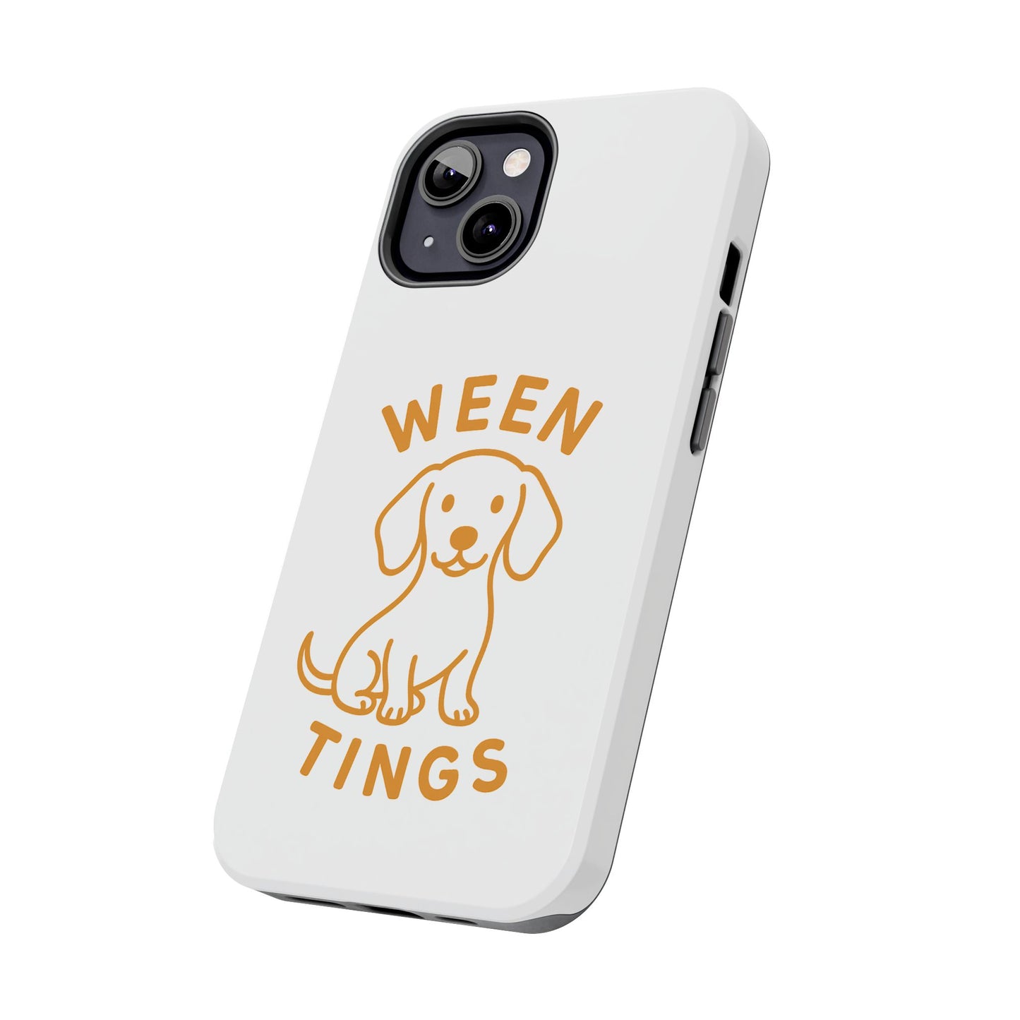 Cute Dog-Themed Tough Phone Cases, Funny Dog Gifts, Pet Lover Accessories, Ween Tings Phone Cover, Dog Owner Gift
