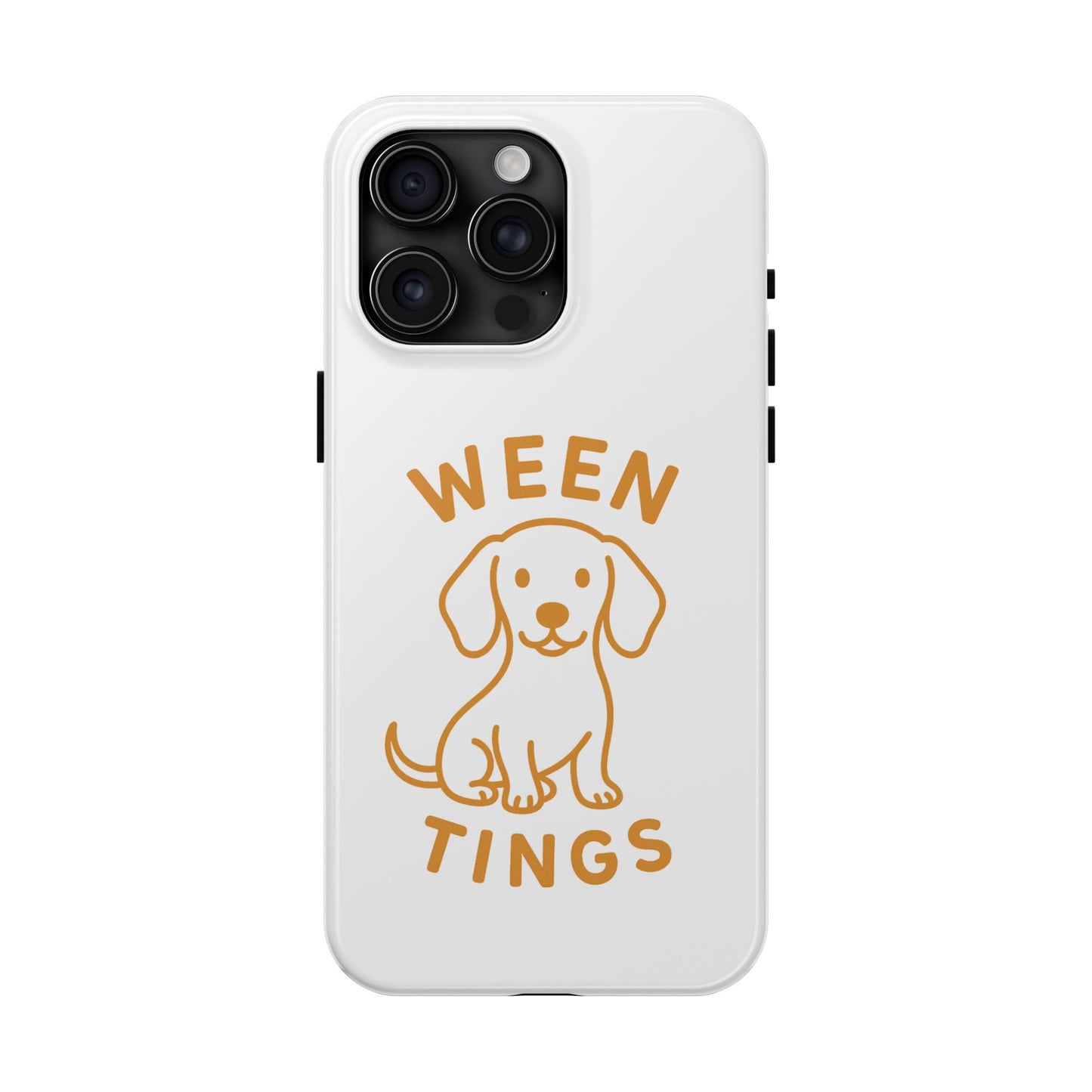 Cute Dog-Themed Tough Phone Cases, Funny Dog Gifts, Pet Lover Accessories, Ween Tings Phone Cover, Dog Owner Gift