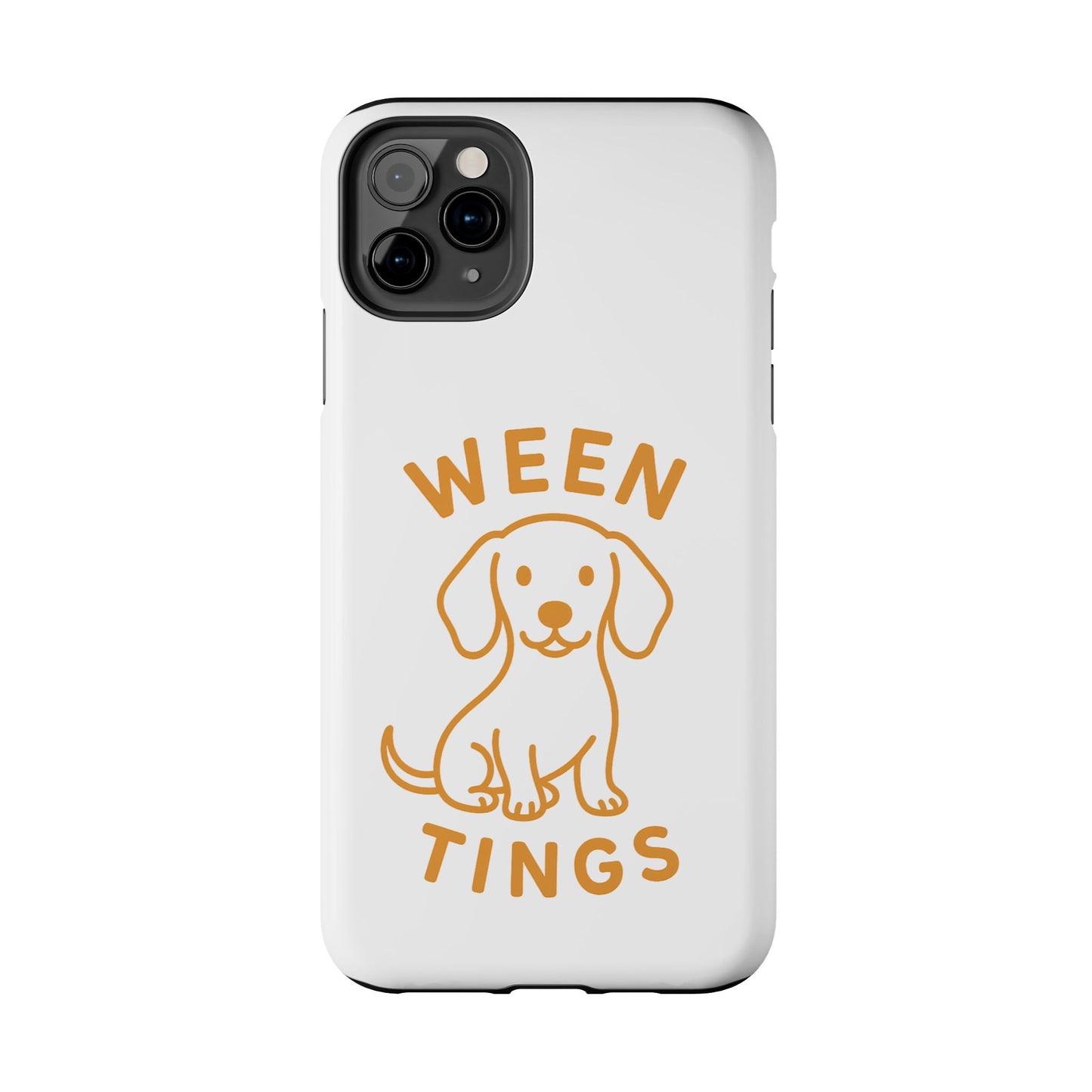 Cute Dog-Themed Tough Phone Cases, Funny Dog Gifts, Pet Lover Accessories, Ween Tings Phone Cover, Dog Owner Gift