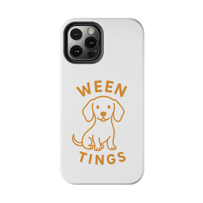 Cute Dog-Themed Tough Phone Cases, Funny Dog Gifts, Pet Lover Accessories, Ween Tings Phone Cover, Dog Owner Gift