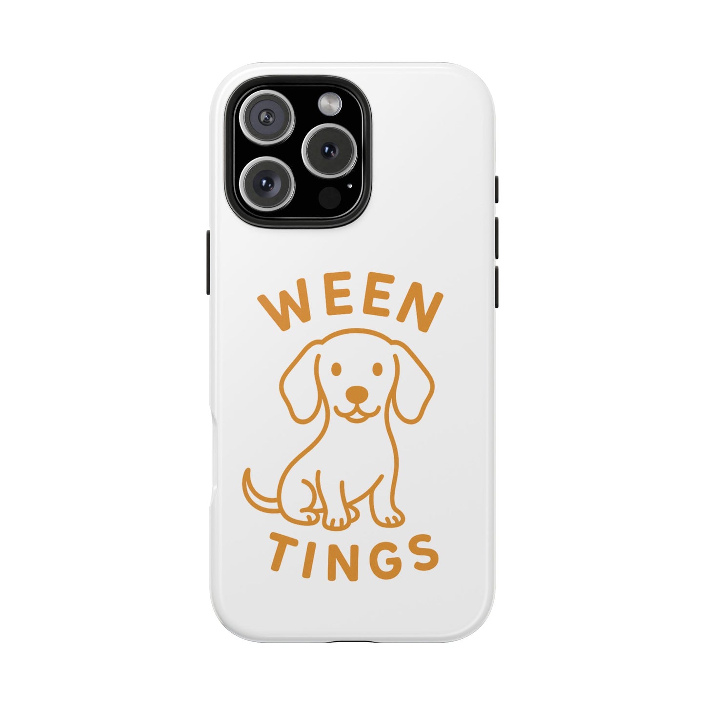 Cute Dog-Themed Tough Phone Cases, Funny Dog Gifts, Pet Lover Accessories, Ween Tings Phone Cover, Dog Owner Gift