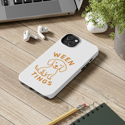 Cute Dog-Themed Tough Phone Cases, Funny Dog Gifts, Pet Lover Accessories, Ween Tings Phone Cover, Dog Owner Gift