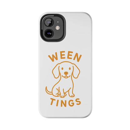 Cute Dog-Themed Tough Phone Cases, Funny Dog Gifts, Pet Lover Accessories, Ween Tings Phone Cover, Dog Owner Gift